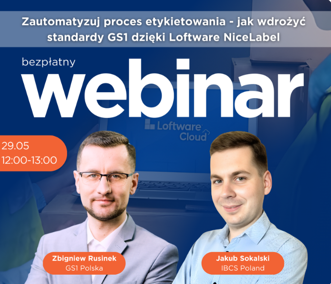 Zautomatyzuj etykietowanie z GS1 i Loftware NiceLabel [POBIERZ WEBINAR]